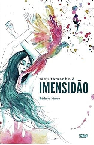 Meu tamanho é imensidão