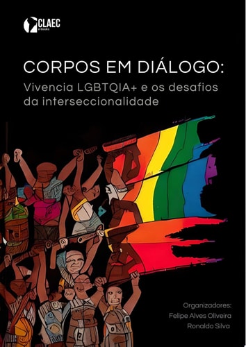 Corpos em Diálogo: Vivências LGBTQIA+ e os desafios da interseccionalidade