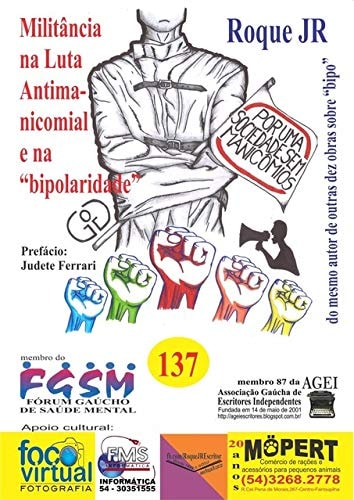 Militância Na Luta Antimanicomial E Na bipolaridade