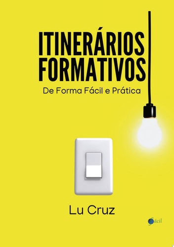 Itinerários Formativos de Forma Fácil e Prática