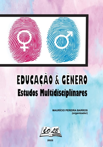 Educação & Gênero: Estudos Multidisciplinares
