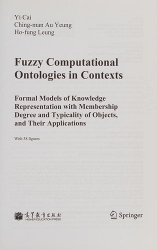Fuzzy Computational Ontologies in Contexts Formal Models of Knowledge Representation with Membership Degree and Typicality of Objects, and Their Applications