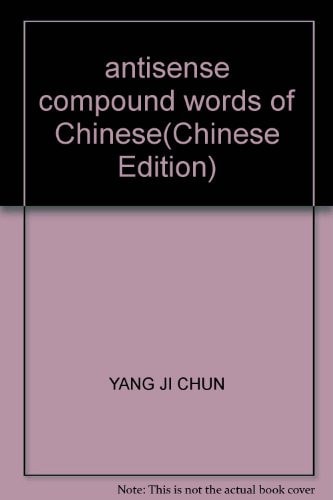 antisense compound words of Chinese