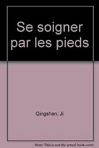 Se Soigner Par Les Pieds