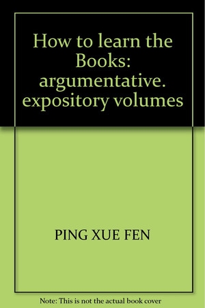 How to learn the Books: argumentative. expository volumes