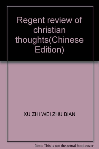 Regent review of christian thoughts