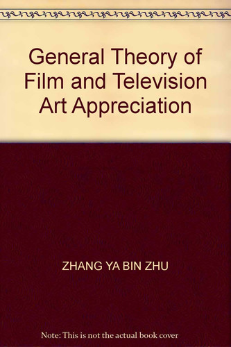 General Theory of Film and Television Art Appreciation