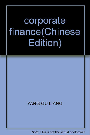 corporate finance(Chinese Edition)