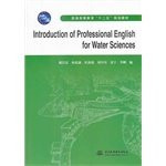 Introduction of Professional English for Water Sciences(Chinese Edition)