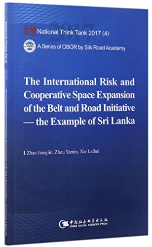 The Internatonal Risk and Cooperative Space Expansion of the Belt and Road Initiative The Example of Sri Lanka