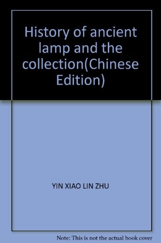 History of ancient lamp and the collection