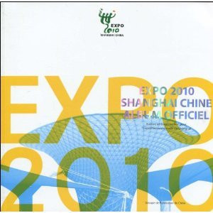 Expo 2010 Shanghai Chine album officiel