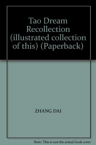 Tao Dream Recollection (illustrated collection of this) (Paperback)