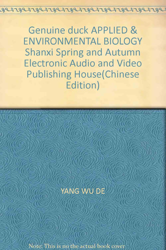 Genuine duck APPLIED & ENVIRONMENTAL BIOLOGY Shanxi Spring and Autumn Electronic Audio and Video Publishing House(Chinese Edition)
