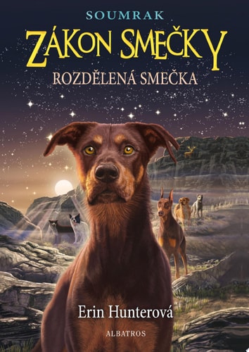 Zákon smečky: Soumrak (1) - Rozdělená smečka