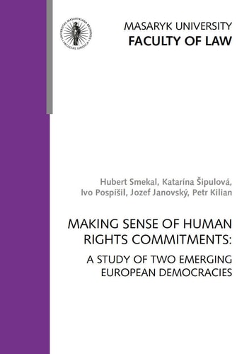 Making Sense of Human Rights Commitments: A Study of Two Emerging European Democracies