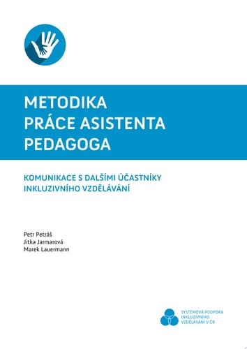 Metodika práce AP: Komunikace s dalšími účastníky inkluzivního vzdělávání