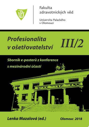 Profesionalita v ošetřovatelství III/2 Sborník abstraktů e-posterů z konference s mezinárodní účastí