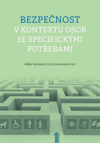 Bezpečnost v kontextu osob se specifickými potřebami