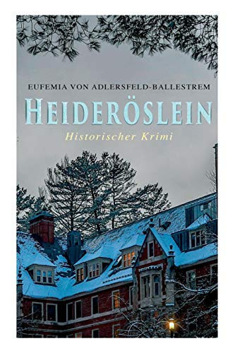 Heideröslein (Historischer Krimi)