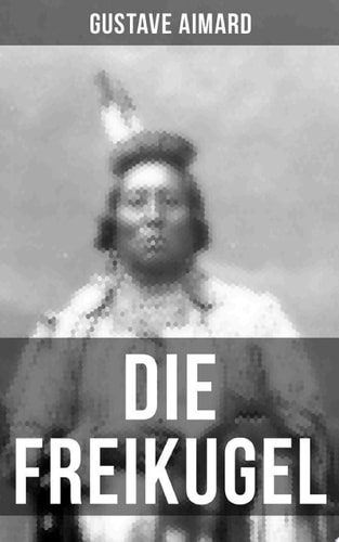 Die Freikugel Western-Roman