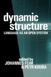 Dynamic Structure (Language as an Open System)