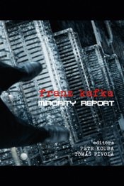 Franz Kafka Minority Report