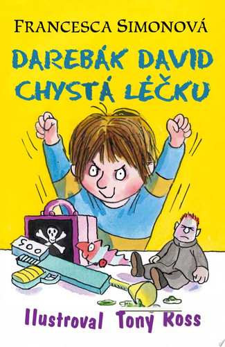 Darebák David chystá léčku