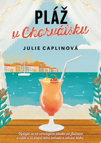 Pláž v Chorvátsku Vydajte sa na vzrušujúcu plavbu po Jadrane