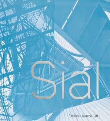 Sial Liberec Association of Engineers and Architects 1958-1990: Czech Architecture Against the Stream