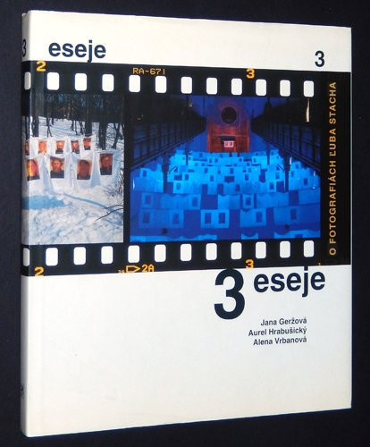 3 eseje o fotografiách L̕uba Stacha