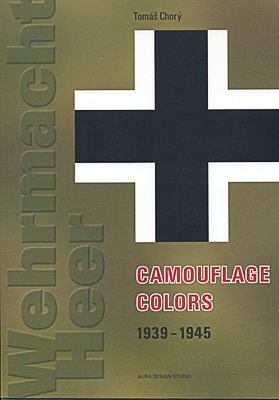 Camouflage Colors Wehrmacht Heer : 1939-1945