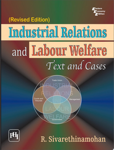 Industrial Relations and Labour Welfare