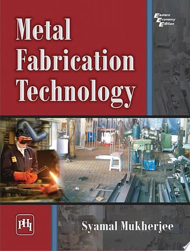Metal Fabrication Technology