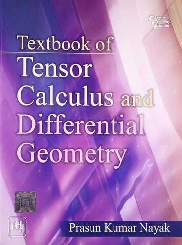 TEXTBOOK OF TENSOR CALCULUS AND DIFFERENTIAL GEOMETRY