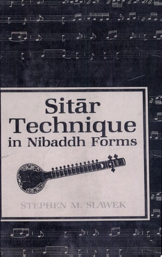 Sitār Technique in Nibaddh Forms