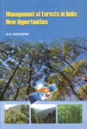 Bishen Singh Mahendra Pal Singh Management of forests in India New Opportunities