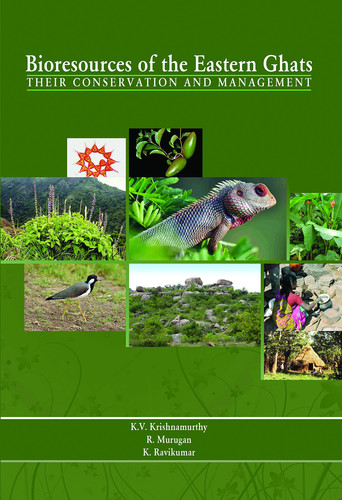 Bioresources of the Eastern Ghats Their Conservation and Management