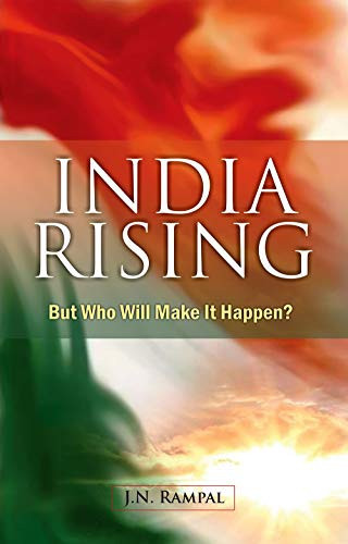 India Rising But Who Will Make It Happen?