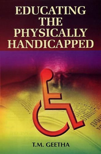Educating the Physically Handicapped - An Investigation
