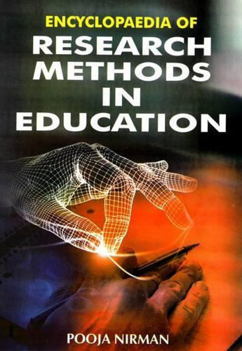 Encyclopaedia of Research Methods in Education