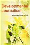 Anmol Publications International Encyclopaedia Of New Media : Developmental Journalism