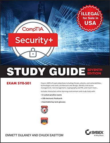 CompTIA Security+ Study Guide: Exam SY0-501, 7th ed.
