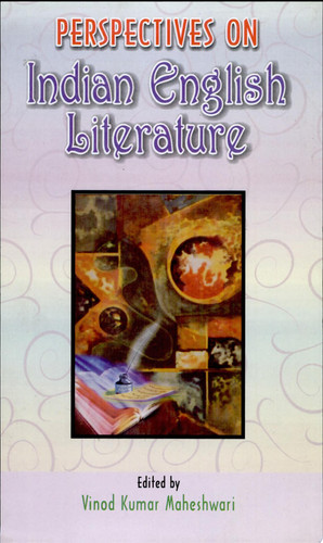 Perspectives on Indian English Literature