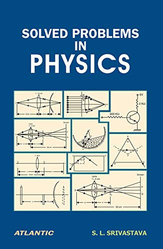Solved Problems in Physics