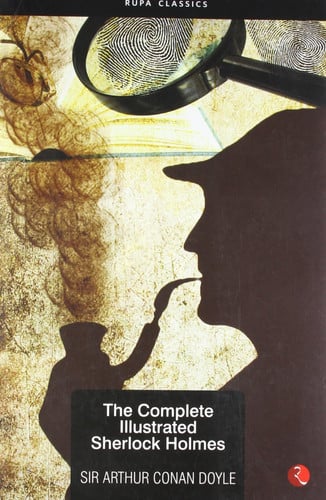The Complete Illustrated Sherlock Holmes