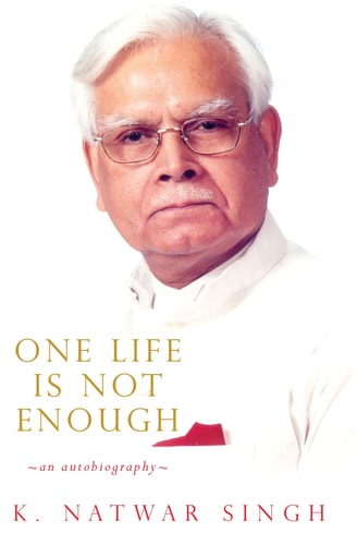 One Life is Not Enough An Autobiography