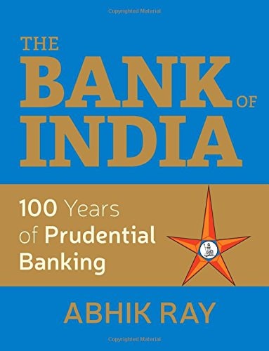 The Bank of India 100 Years of Prudential Banking, 1906-2006