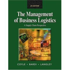 Management of Business Logistics : A Supply Chain Perspective