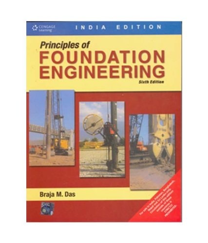 Principles of Foundation Engineering 6th Edition